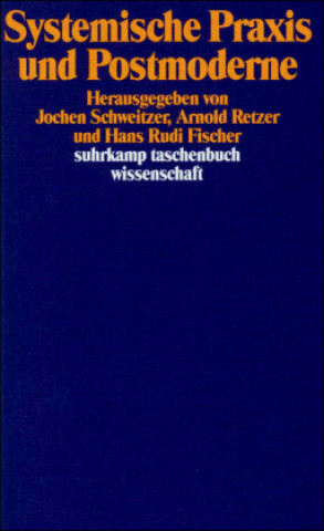 Systemische Praxis und Postmoderne