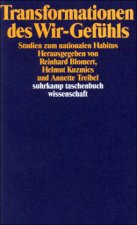 Transformationen des Wir-Gefühls