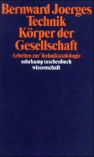 Technik. Körper der Gesellschaft