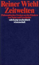 Wiehl, R: Zeitwelten