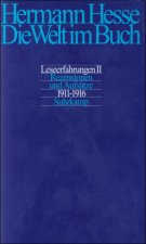 Die Welt im Buch 2. Rezensionen und Aufsätze 1911 - 1916