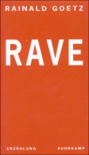 Goetz, R: Rave