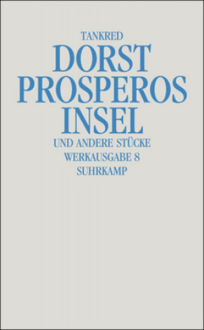 Prosperos Insel und andere Stücke