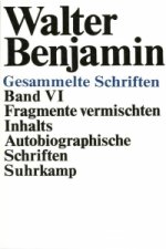 Fragmente vermischten Inhalts. Autobiographische Schriften