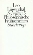 Schriften V (Kt). Philosophische Frühschriften