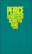 Semiotische Schriften III. 1906 - 1913