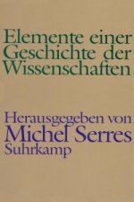 Elemente einer Geschichte der Wissenschaften. Sonderausgabe