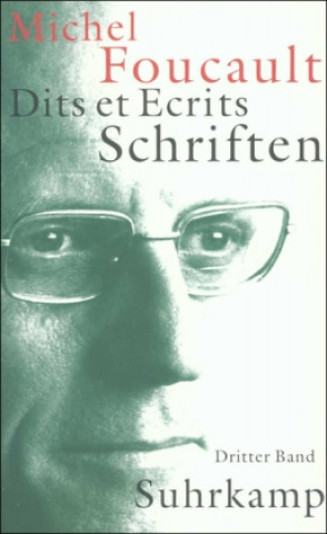 Schriften in vier Bänden - Dits et Ecrits 3. 1976-1979