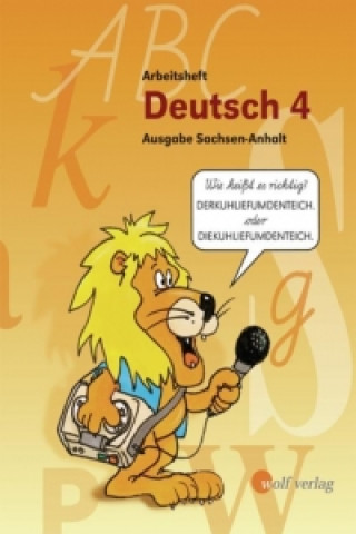 Deutsch Arbeitsheft 4.  Ausgabe für Sachsen-Anhalt