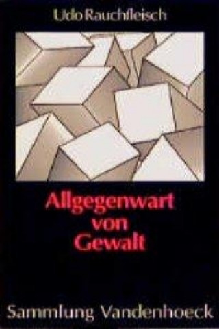 Allgegenwart von Gewalt