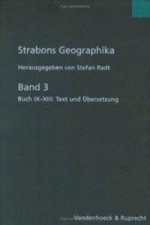 Strabons Geographika. Mit Übersetzung und Kommentar / Strabons Geographika Band 3