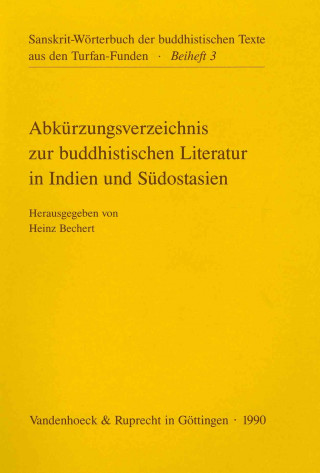 Abkürzungsverzeichnis zur buddhistischen Literatur in Indien und Südostasien