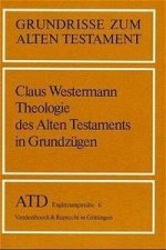 Theologie des Alten Testaments in Grundzügen