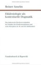 Ekklesiologie als kontextuelle Dogmatik