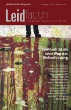 Spiritualität als (ein) Weg der Welterfassung