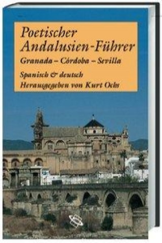 Poetischer Andalusien-Führer