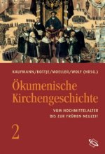 Ökumenische Kirchengeschichte 02