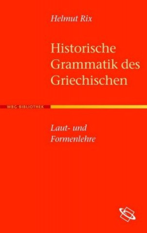 Historische Grammatik des Griechischen