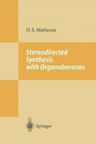 Stereodirected Synthesis with Organoboranes