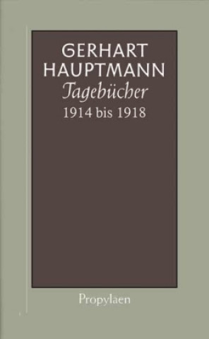 Tagebücher 1914 - 1918