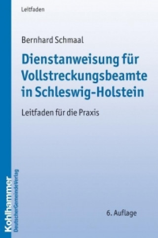 Dienstanweisung für Vollstreckungsbeamte in Schleswig-Holstein