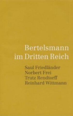 Bertelsmann 1. Bertelsmann im dritten Reich. Bericht
