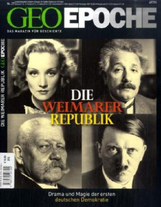 Geo Epoche. Weimarer Republik
