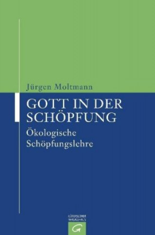 Gott in der Schöpfung