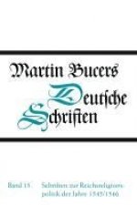 Schriften zur Reichsreligionspolitik der Jahre 1545/1546