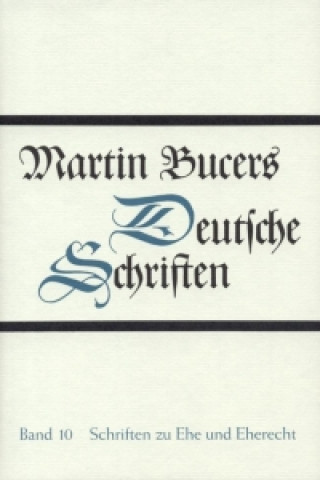 Schriften zu Ehe und Eherecht