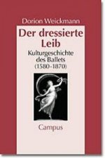 Der dressierte Leib