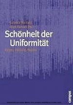 Schönheit der Uniformität