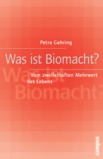 Was ist Biomacht?