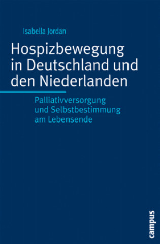 Hospizbewegung in Deutschland und den Niederlanden