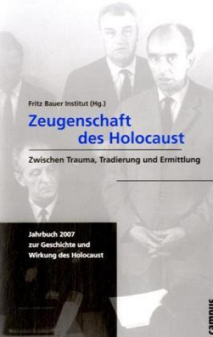 Zeugenschaft des Holocaust