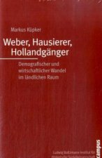 Weber, Hausierer, Hollandgänger