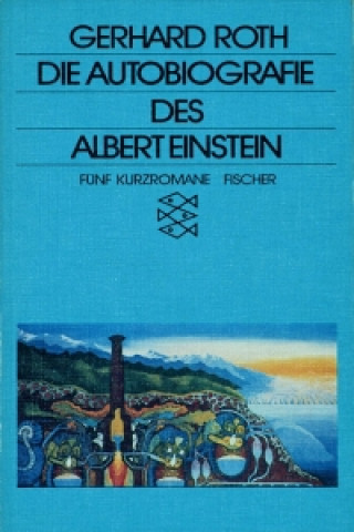 Roth, G: Autobiographie d. A. Einstein