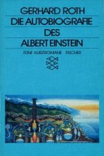 Roth, G: Autobiographie d. A. Einstein