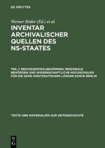 Reichszentralbehoerden, regionale Behoerden und wissenschaftliche Hochschulen fur die zehn westdeutschen Lander sowie Berlin