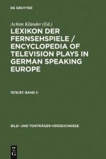 Lexikon Der Fernsehspiele / Encyclopedia of Television Plays in German Speaking Europe. 1978/87. Band II