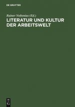 Literatur Und Kultur Der Arbeitswelt