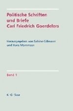 Politische Schriften Und Briefe Carl Friedrich Goerdelers