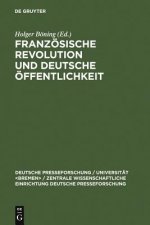 Franzoesische Revolution und deutsche OEffentlichkeit