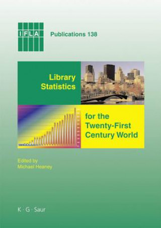 Library Statistics for the Twenty-First Century World
