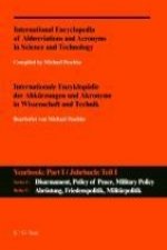 A-Z / Internationale Enzyklopadie der Abkurzungen und Akronyme in Wissenschaft und Technik. Reihe C: Abrustung, Friedenspolitik, Militarpolitik und -w