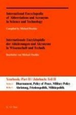 A-Z Reversed Edition / Internationale Enzyklopadie der Abkurzungen und Akronyme in Wissenschaft und Technik. Reihe C: Abrustung, Friedenspolitik, Mili