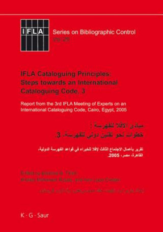 IFLA Cataloguing Principles: Steps towards an International Cataloguing Code, 3