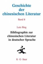 Bibliographie Zur Chinesischen Literatur in Deutscher Sprache