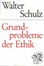 Grundprobleme der Ethik