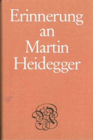 Erinnerung an Martin Heidegger